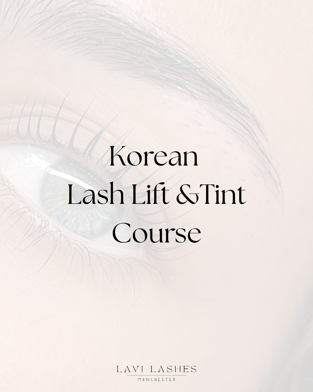 Korean Lash Lift & Tint Course