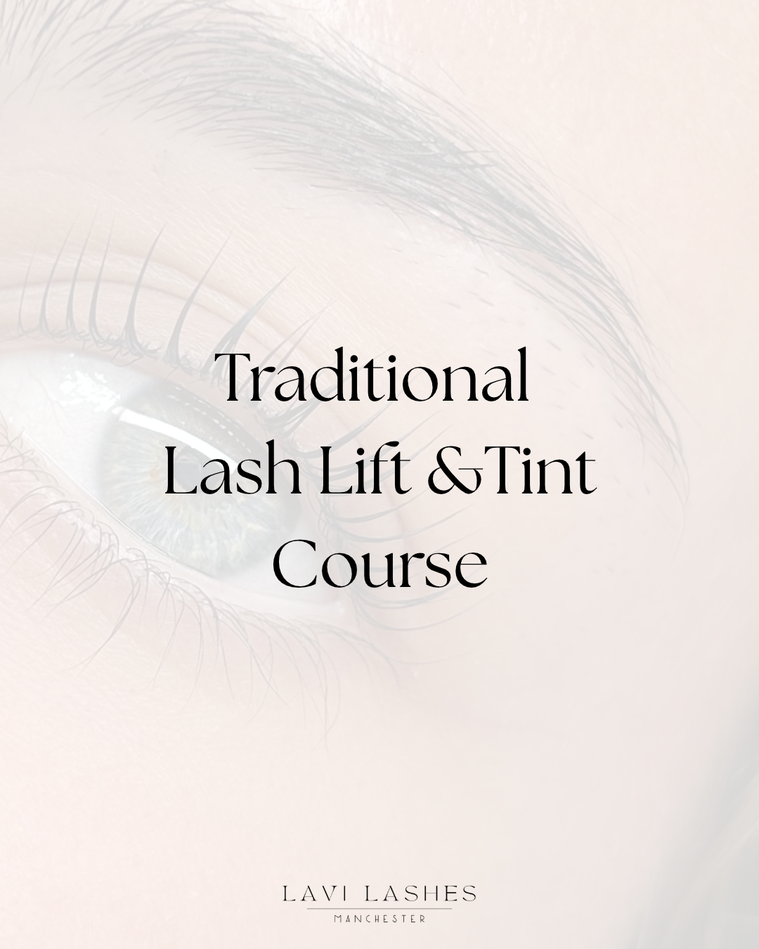 Traditional Lash Lift & Tint Course
